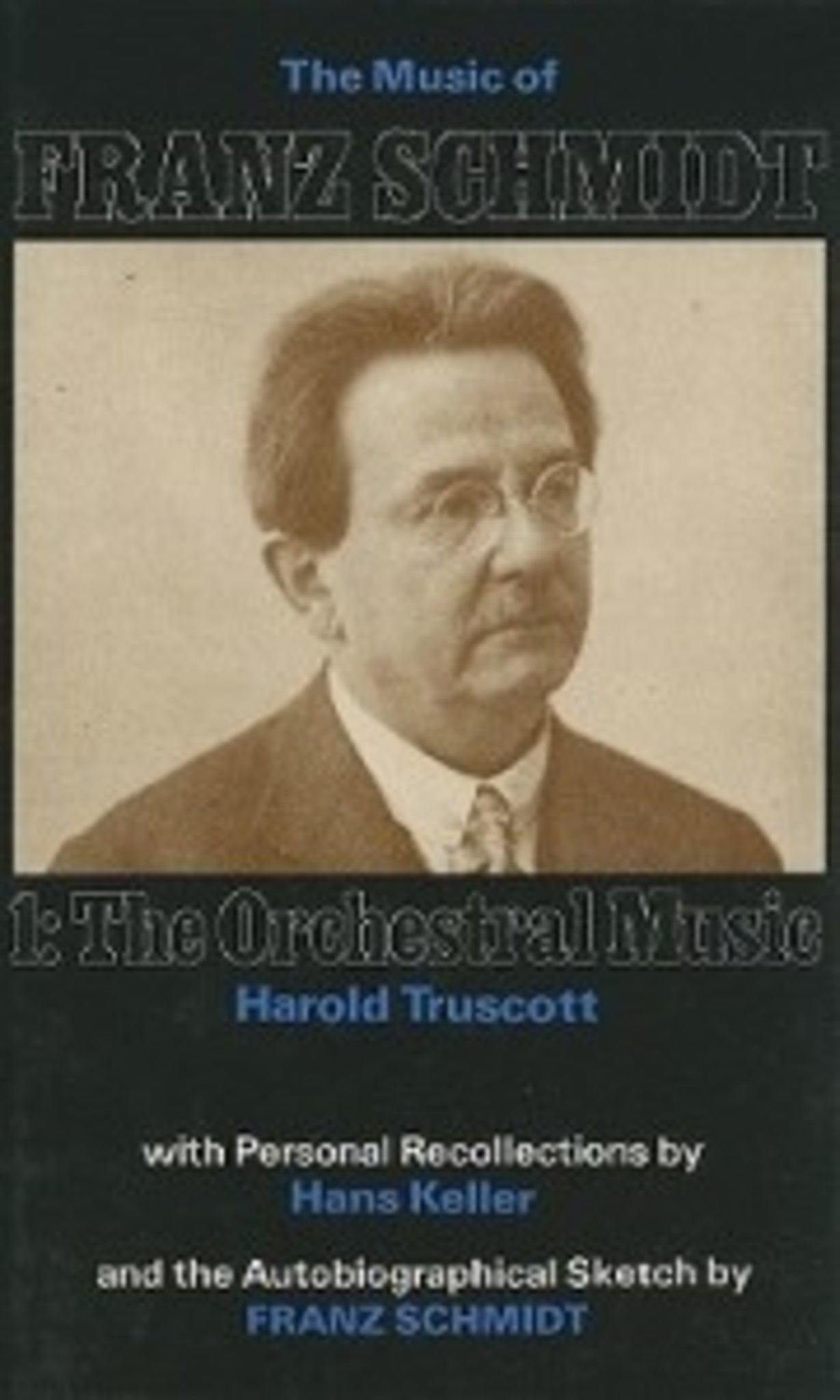 Cover image for The Music of Franz Schmidt ISBN 9780907689119